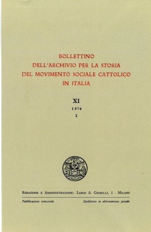 BOLLETTINO DELL'ARCHIVIO PER LA STORIA DEL MOVIMENTO SOCIALE CATTOLICO IN ITALIA - 1976 - 1