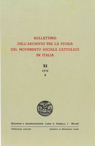 BOLLETTINO DELL'ARCHIVIO PER LA STORIA DEL MOVIMENTO SOCIALE CATTOLICO IN ITALIA - 1976 - 2