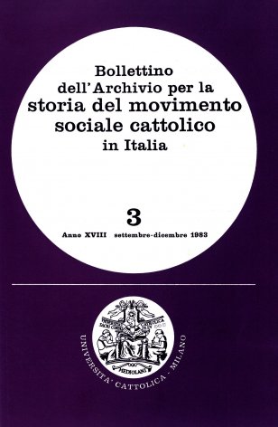 BOLLETTINO DELL'ARCHIVIO PER LA STORIA DEL MOVIMENTO SOCIALE CATTOLICO IN ITALIA - 1983 - 3