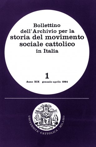 BOLLETTINO DELL'ARCHIVIO PER LA STORIA DEL MOVIMENTO SOCIALE CATTOLICO IN ITALIA - 1984 - 1