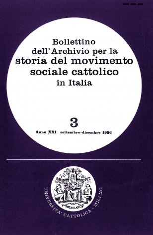 BOLLETTINO DELL'ARCHIVIO PER LA STORIA DEL MOVIMENTO SOCIALE CATTOLICO IN ITALIA - 1986 - 3