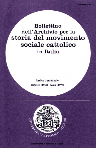 BOLLETTINO DELL'ARCHIVIO PER LA STORIA DEL MOVIMENTO SOCIALE CATTOLICO IN ITALIA - 1996 - 1.1