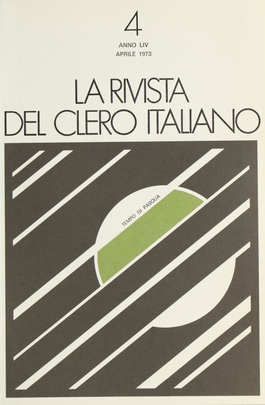 LA RIVISTA DEL CLERO ITALIANO - 1973 - 4