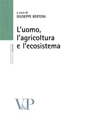 L'uomo, l'agricoltura e l'ecosistema