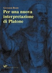 Per una nuova interpretazione di Platone