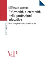 Riflessività e creatività nelle professioni educative