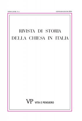 RIVISTA DI STORIA DELLA CHIESA IN ITALIA - 2014 - 1