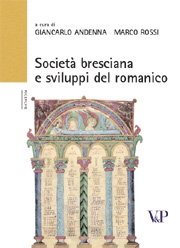 Società bresciana e sviluppi del romanico