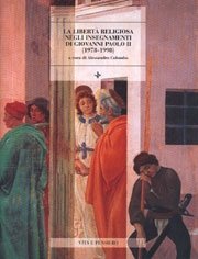 La libertà religiosa negli insegnamenti di Giovanni Paolo II (1978-1998)