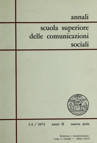 ANNALI SCUOLA SUPERIORE DELLE COMUNICAZIONI SOCIALI - 1974 - 1-2
