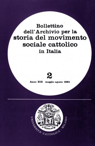 BOLLETTINO DELL'ARCHIVIO PER LA STORIA DEL MOVIMENTO SOCIALE CATTOLICO IN ITALIA - 1984 - 2