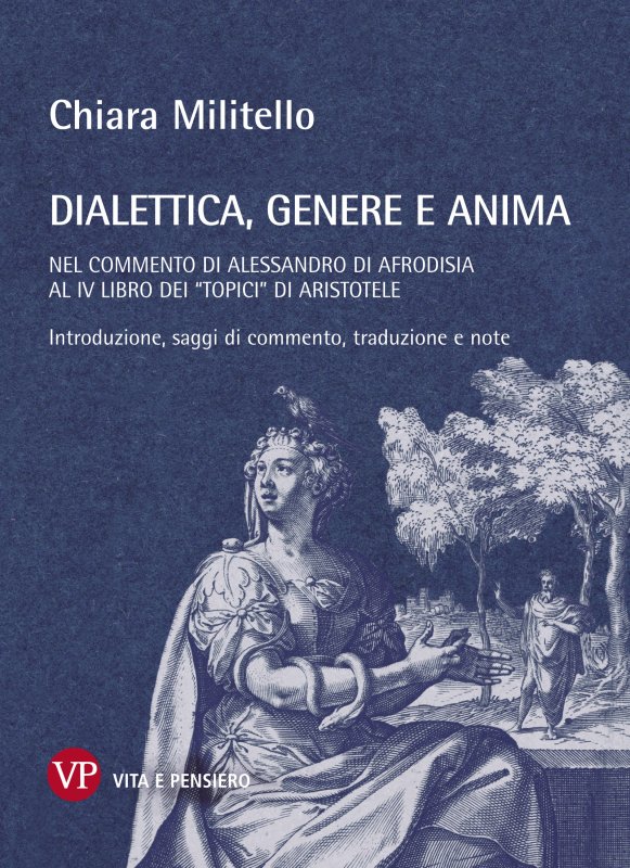 Dialettica, genere e anima nel commento di Alessandro di Afrodisia al quarto libro dei Topici di Aristotele