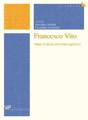 Francesco Vito: un economista politico con prospettive europee