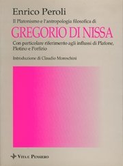 Il platonismo e l'antropologia filosofica di Gregorio di Nissa