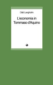 L'economia in Tommaso d'Aquino