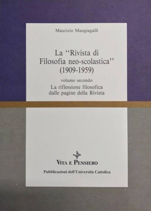 La Rivista di Filosofia neo-scolastica (1909-1959) (vol. II)