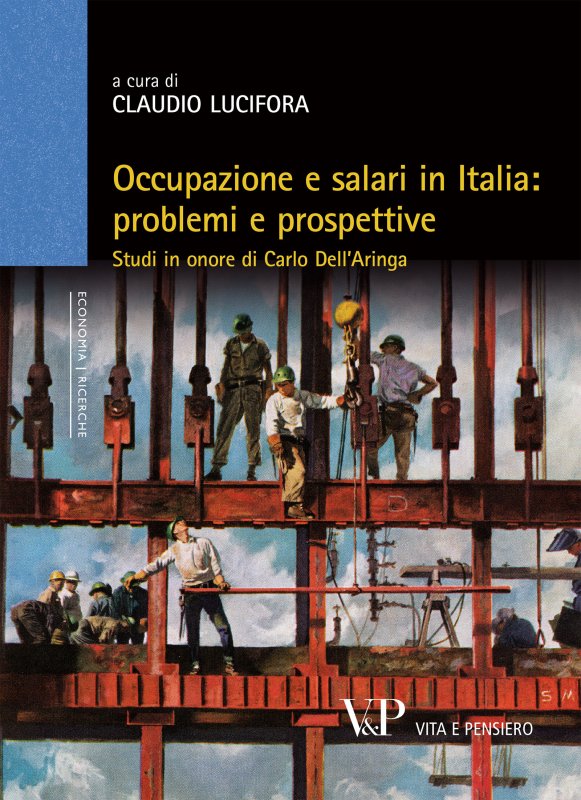 Occupazione e salari in Italia: problemi e prospettive