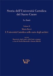 Storia dell'Università Cattolica del Sacro Cuore. Le fonti