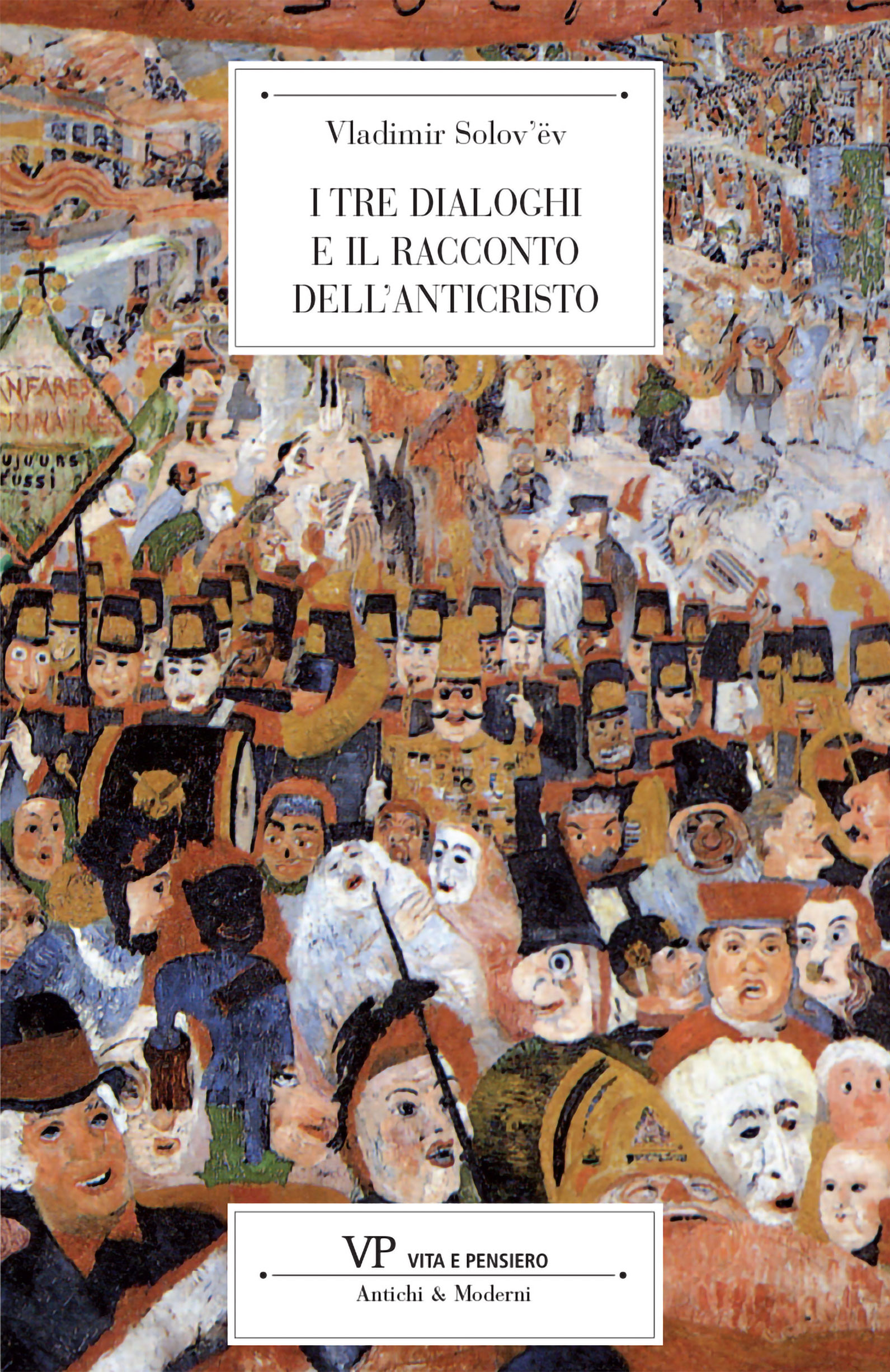I Tre Dialoghi E Il Racconto Dell Anticristo