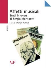 Affetti musicali - Studi in onore di Sergio Martinotti