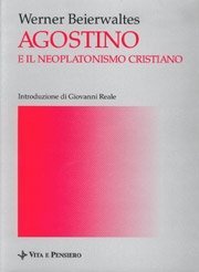 Agostino e il neoplatonismo cristiano