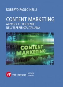 Content Marketing - Approcci e tendenze nell'esperienza italiana