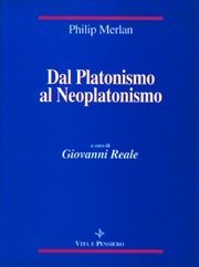Dal Platonismo al Neoplatonismo