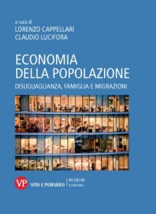 Economia della popolazione - Disuguaglianza, famiglia e migrazioni
