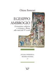 Egesippo Ambrogio - Formazione scolastica e cristiana a Roma alla metà del IV secolo