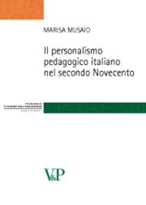 Il Personalismo pedagogico italiano nel secondo Novecento