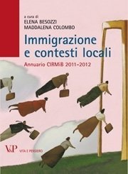 Immigrazione e contesti locali - Annuario CIRMiB 2011-2012