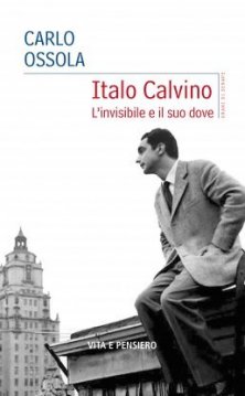 Italo Calvino - L'invisibile e il suo dove