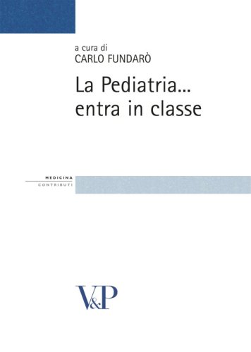 La Pediatria… entra in classe