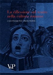 La riflessione sul teatro nella cultura romana