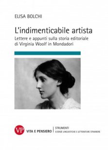 L'indimenticabile artista - Lettere e appunti sulla storia editoriale di Virginia Woolf in Mondadori