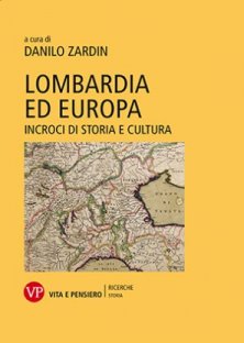 Lombardia ed Europa - Incroci di storia e cultura