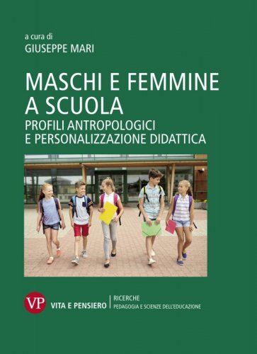 Maschi e femmine a scuola: profili antropologici e personalizzazione didattica