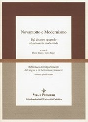 Novantotto e Modernismo - Dal disastro spagnolo alla rinascita modernista