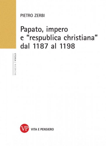 Papato, impero e "respublica christiana" dal 1187 al 1198