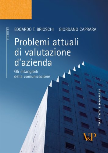 Problemi attuali di valutazione d'azienda - Gli intangibili della comunicazione