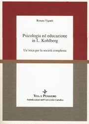 Psicologia ed educazione in L. Kohlberg - Un'etica per la società complessa