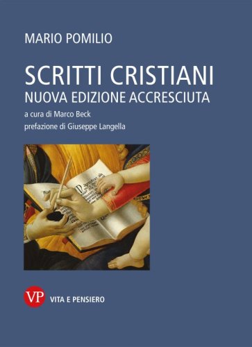 Scritti cristiani - Nuova edizione accresciuta
