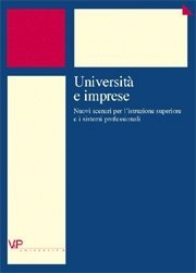 Università e imprese - Nuovi scenari per l'istruzione superiore e i sistemi professionali