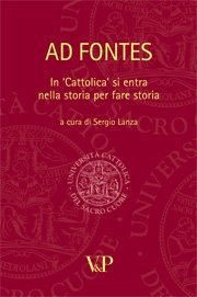 Ad Fontes - In 'Cattolica' si entra nella storia per fare storia