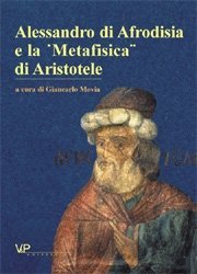 Alessandro di Afrodisia e la "Metafisica" di Aristotele