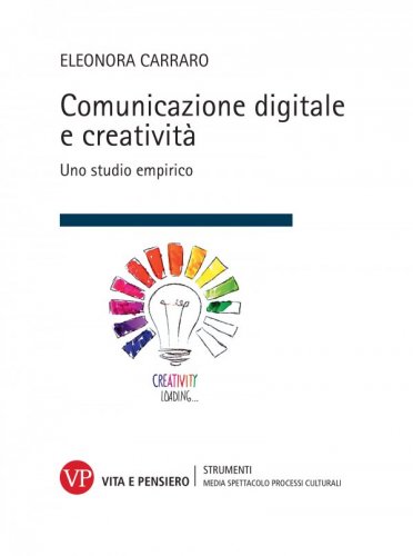 Comunicazione digitale e creatività - Uno studio empirico