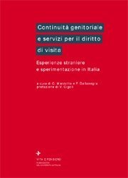 Continuità genitoriale e servizi per il diritto di visita - Esperienze straniere e sperimentazione in Italia