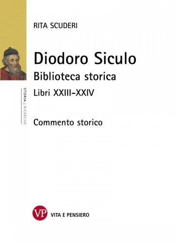 Diodoro Siculo - Biblioteca storica. Libri XXIII-XXIV. Commento storico