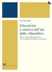 Educazione e retorica nell'età delle "Querelles" - Charles François Houbigant e il