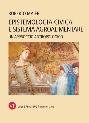 Epistemologia civica e sistema agroalimentare - Un approccio antropologico